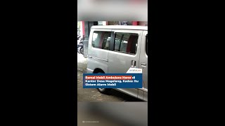 Ramai Mobil Ambulans Horor di Kantor Desa Magelang Kades Itu Sistem Alarm Mobil [upl. by Allimak938]