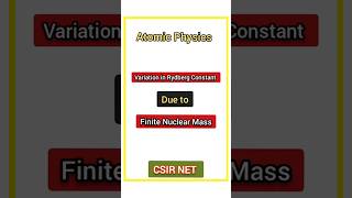 Rydberg Constant for Finite Mass  Atomic Physics  PotentialG [upl. by Marilou]