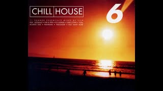 Chill House 6 2001 Choice Productions [upl. by Assedo]