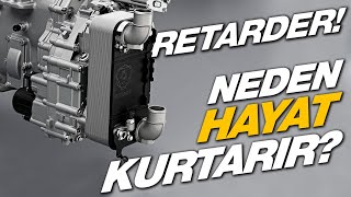 Retarder Neden Hayat Kurtarır [upl. by Ennayd]