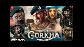 Gorkha Full HD Movie 2024  Sanjay Dutt amp Akshay Kumar  New Blockbuster Action hindi Movie [upl. by Emiline]