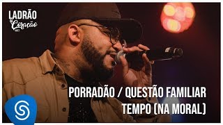 Tiee – Porradão  Questão Familiar  Tempo Na Moral DVD Ladrão de Coração Vol 1 [upl. by Ihcehcu181]