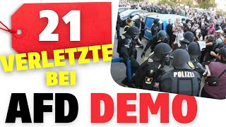 AfD Demo eskaliert völlig 21 VERLETZTE Polizisten [upl. by Atsillak]