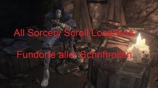 Dark Souls 3  Sorcery Scroll Locations  Fundorte aller Schriftrollen And Orbeck [upl. by Anihta824]