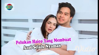 Ternyata Hanya Pelukan Haico Yang Membuat Rangga Azof Selalu Nyaman [upl. by Brodie]