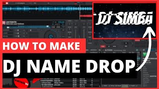 How to Make A 2D DJ NAME SAMPLE  DJ DROP  DJ NAME EFFECT  virtual DJ tutorials [upl. by Alliehs]