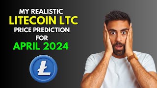 LITECOIN LTC This is My Price Prediction for APRIL 2024 [upl. by Naira]