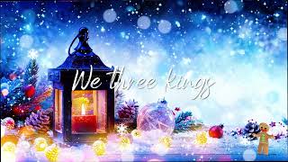 We Three Kings Official Christmas Song High Quality Music [upl. by Elery702]