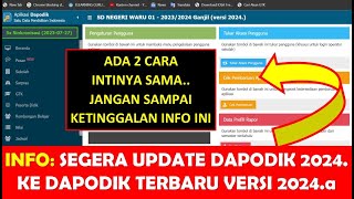 TERBARU CARA UPDATE DAPODIK 2024a  CARA DOWNLOAD DAN INSTAL PATCH DAPODIK 2024a [upl. by Yessej20]