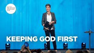 Keeping God First  Joyce Meyer  Enjoying Everyday Life [upl. by Brote]