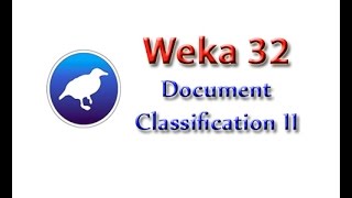 Weka Tutorial 32 Document classification 2 Application [upl. by Yrral]