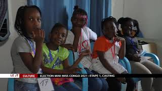 mini miss Congo casting 2021 reportage TV [upl. by Ythomit]