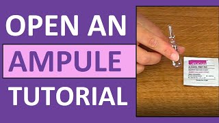 How to Open an Ampule  How to Break a Glass Ampoule Nursing Skill [upl. by Clementis350]