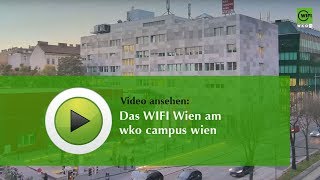 Das WIFI Wien am wko campus wien [upl. by Schwab]