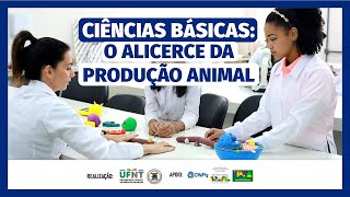 Ciências Básicas O alicerce da produção animal [upl. by Ytak]