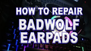 HOW TO REPAIR BADWOLF HEADSET [upl. by Haimarej]