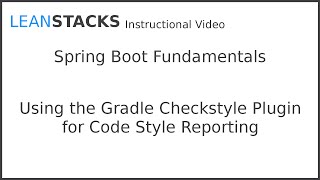 Using the Gradle Checkstyle Plugin for Code Style Reporting [upl. by Ashla]