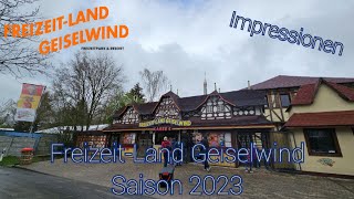 FreizeitLand Geiselwind Saison 2023  Impressionen aus dem Park inkl Onrides [upl. by Aener]