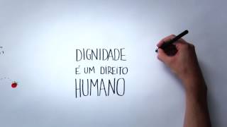 SÉRIE DIREITOS HUMANOS – Episódio 2 Dignidade humana [upl. by Wilterdink]