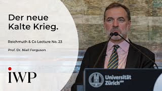 Prof Dr Niall Ferguson Die Folgen des Zweiten Kalten Krieges – USA versus China [upl. by Ilse]