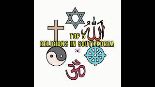 Top 5 religions in South Korea 🇰🇷 religion christianity buddhism shinto islam confucianism [upl. by Stanzel65]