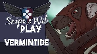 Snipe and Wib Play Vermintide [upl. by Ahsiened]