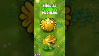 TODAS LAS FUSIONES del GIRASOL en plantasvszombies [upl. by Pickering]