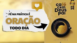 12 SETEMBRO  FAÇA O SEU MELHOR  Devocional Café com Deus Pai  Motivação Inspiração Oração Leitura [upl. by Assirok]