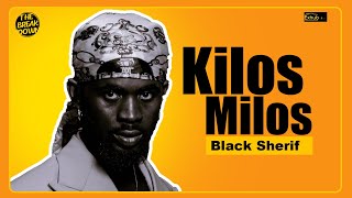 Black Sherif  Kilos Milos Reaction Vide [upl. by Francoise]