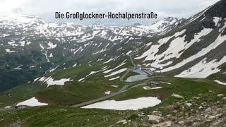 Die Großglockner Hochalpenstraße [upl. by Rothmuller]