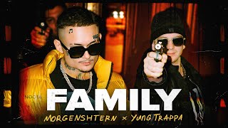 MORGENSHTERN amp Yung Trappa  FAMILY Клип 2021 [upl. by Acyssej]