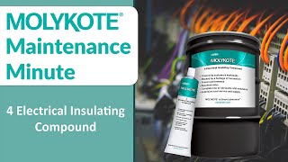 MOLYKOTE® 4 Electrical Insulating Compound  MOLYKOTE® Maintenance Minute [upl. by Sinne]