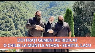 Doi frați gemeni au ridicat o Chilie la Muntele Athos Schitul Lacu [upl. by Billie]