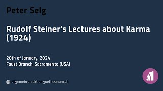 Peter Selg Rudolf Steiners Lectures about Karma [upl. by Acker]