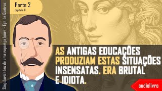 Singularidades de uma rapariga loura  Conto  Parte 22  Eça de Queiroz  Audiolivro voz humana [upl. by Ineslta868]