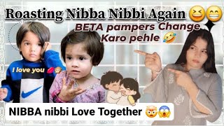 NIBBA NIBBI ROAST AGAIN 😱♡Pampers Chang Karo Beta 🤨✋🏻♡My Second Roasting Vlog [upl. by Llerej]