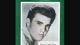 Ricky Nelson  Someday Youll Want Me to Want You 1958 [upl. by Chantalle]