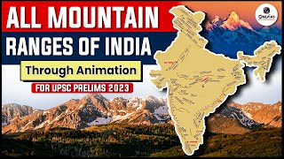 All Important Mountain Ranges of India in 1 Video  SMART Revision through Animation  UPSC 202324 [upl. by Baggett]