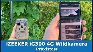 Test der iZEEKER 4G LTE Wildkamera iZEEKER iG300  Einrichtung amp Aufnahmen im Praxistest [upl. by Ashwin222]