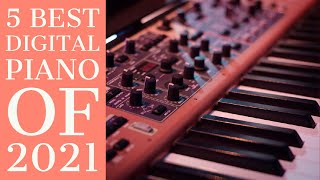 5 BEST Digital Piano of 2021  BEST Electronic Piano  Detailed Review [upl. by Tamarah369]