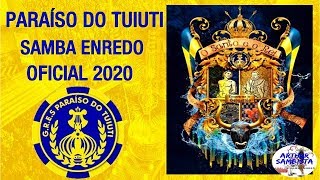 PARAÍSO DO TUIUTI 2020  SAMBA ENREDO OFICIAL 2020 SAMBALETRA [upl. by Armond]