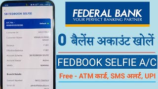 Federal Bank Zero Balance Account Opening  Federal SB Fed Selfie Account Opening Online  Fedselfie [upl. by Aicsila114]