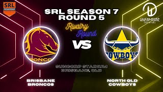 Broncos vs Cowboys  Season 7 Round 5  SRL Rivalry Round [upl. by Alvita12]