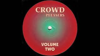 Crowd Pleasers  Volume Two Side A [upl. by Gomez551]