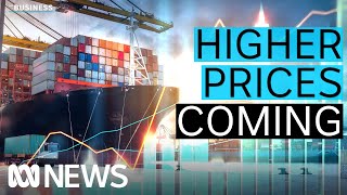 Australians warned of higher prices as supply chain problems emerge  The Business  ABC News [upl. by Zakaria]